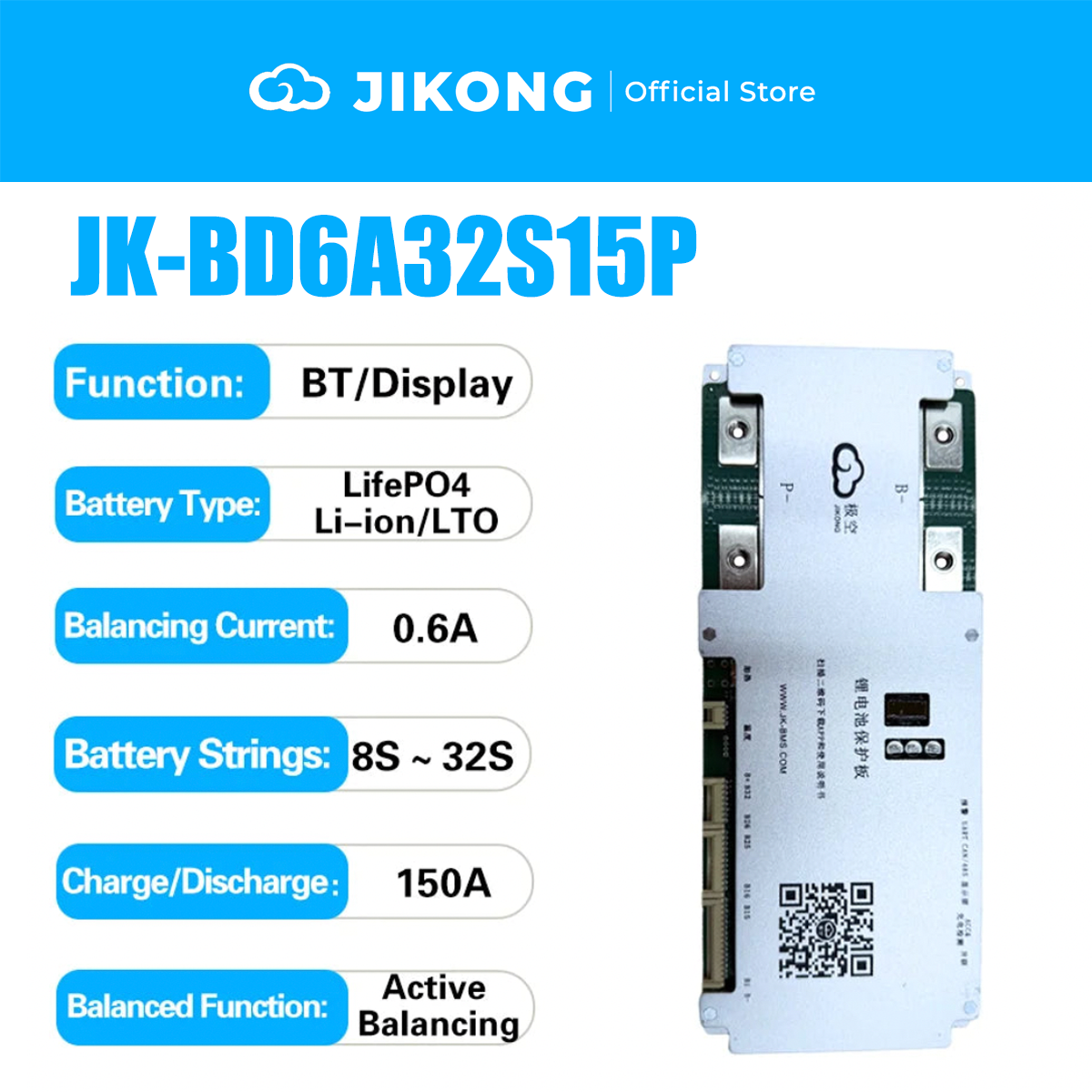 JIKONG JK-BD6A32S15P – 0.6A Balancer 150A BMS for 8S-32S LiFePO4